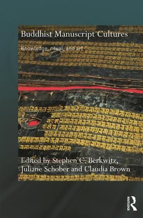 Berkwitz / Schober / Brown | Buddhist Manuscript Cultures | Buch | 978-0-415-77616-5 | sack.de