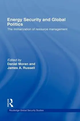 Moran / Russell | Energy Security and Global Politics | Buch | 978-0-415-77638-7 | sack.de