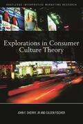 Sherry / Fischer |  Explorations in Consumer Culture Theory | Buch |  Sack Fachmedien