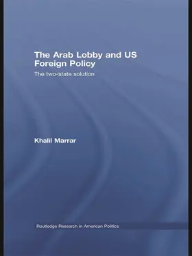 Marrar |  The Arab Lobby and US Foreign Policy | Buch |  Sack Fachmedien