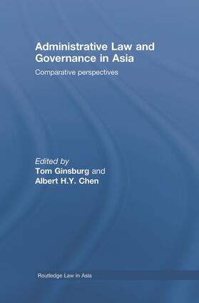 Ginsburg / Chen |  Administrative Law and Governance in Asia | Buch |  Sack Fachmedien