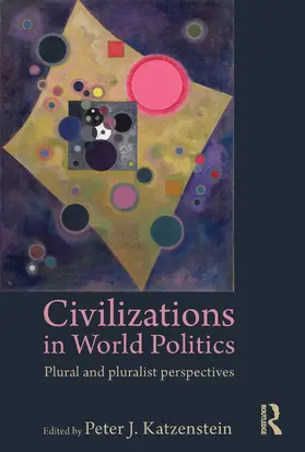 Katzenstein | Civilizations in World Politics | Buch | 978-0-415-77711-7 | www.sack.de