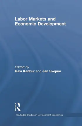 Kanbur / Svejnar |  Labor Markets and Economic Development | Buch |  Sack Fachmedien