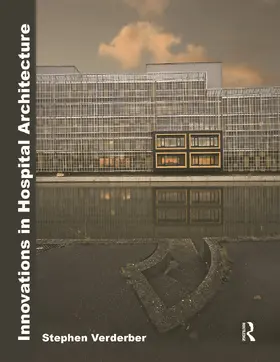 Verderber |  Innovations in Hospital Architecture | Buch |  Sack Fachmedien