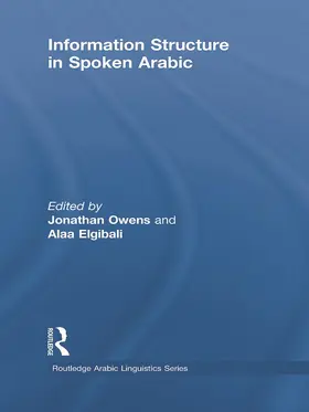 Owens / Elgibali |  Information Structure in Spoken Arabic | Buch |  Sack Fachmedien