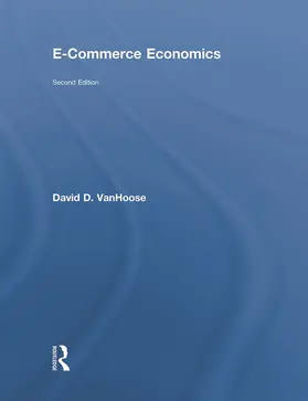 VanHoose | eCommerce Economics | Buch | 978-0-415-77897-8 | sack.de