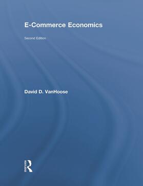 VanHoose | eCommerce Economics | Buch | 978-0-415-77897-8 | sack.de