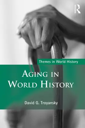 Troyansky | Aging in World History | Buch | 978-0-415-77907-4 | sack.de