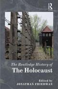 Friedman |  The Routledge History of the Holocaust | Buch |  Sack Fachmedien