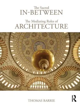 Barrie | The Sacred In-Between | Buch | 978-0-415-77963-0 | sack.de