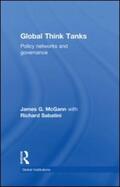 McGann |  Global Think Tanks | Buch |  Sack Fachmedien