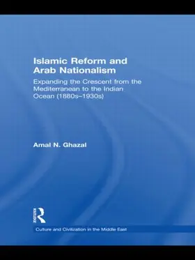 Ghazal |  Islamic Reform and Arab Nationalism | Buch |  Sack Fachmedien