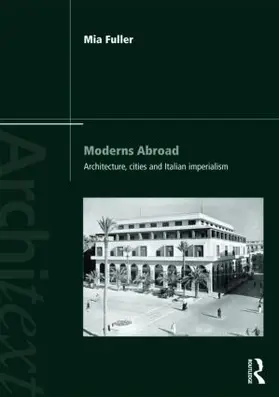 Fuller | Moderns Abroad | Buch | 978-0-415-77985-2 | www.sack.de