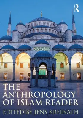 Kreinath |  The Anthropology of Islam Reader | Buch |  Sack Fachmedien