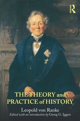 von Ranke / Iggers |  The Theory and Practice of History | Buch |  Sack Fachmedien