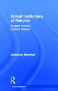 Marshall |  Global Institutions of Religion | Buch |  Sack Fachmedien