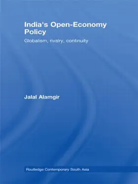 Alamgir | India's Open-Economy Policy | Buch | 978-0-415-78087-2 | sack.de