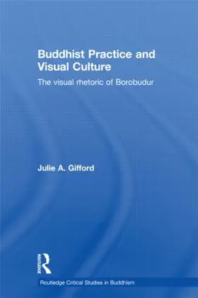 Gifford | Buddhist Practice and Visual Culture | Buch | 978-0-415-78098-8 | sack.de