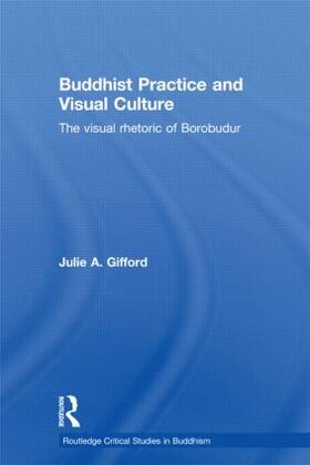 Gifford | Buddhist Practice and Visual Culture | Buch | 978-0-415-78098-8 | sack.de