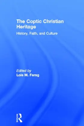 Farag | The Coptic Christian Heritage | Buch | 978-0-415-78102-2 | www.sack.de