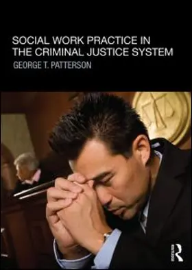 Patterson |  Social Work Practice in the Criminal Justice System | Buch |  Sack Fachmedien