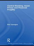 Tymoigne |  Central Banking, Asset Prices and Financial Fragility | Buch |  Sack Fachmedien