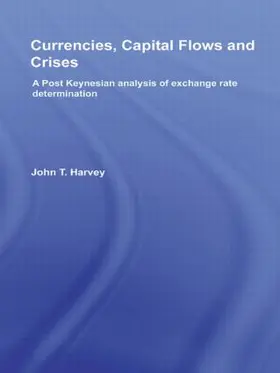 Harvey |  Currencies, Capital Flows and Crises | Buch |  Sack Fachmedien