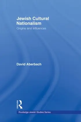 Aberbach |  Jewish Cultural Nationalism | Buch |  Sack Fachmedien