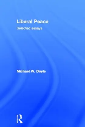 Doyle |  Liberal Peace | Buch |  Sack Fachmedien