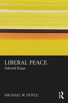Doyle | Liberal Peace | Buch | 978-0-415-78175-6 | www.sack.de