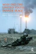 Cramer / Thrall |  Why Did the United States Invade Iraq? | Buch |  Sack Fachmedien