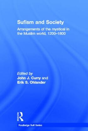 Curry / Ohlander | Sufism and Society | Buch | 978-0-415-78223-4 | sack.de