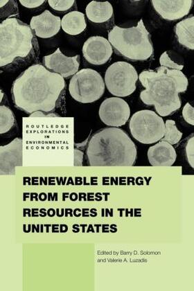 Solomon / Luzadis | Renewable Energy from Forest Resources in the United States | Buch | 978-0-415-78253-1 | sack.de