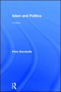 Mandaville |  Islam and Politics | Buch |  Sack Fachmedien