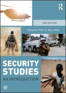 Williams | Security Studies: An Introduction | Buch | 978-0-415-78281-4 | www.sack.de