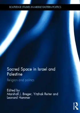 Breger / Reiter / Hammer | Sacred Space in Israel and Palestine | Buch | 978-0-415-78315-6 | sack.de