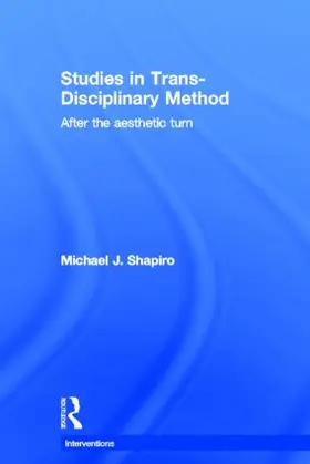 Shapiro |  Studies in Trans-Disciplinary Method | Buch |  Sack Fachmedien