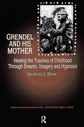 Brink / Brink, PhD. |  Grendel and His Mother | Buch |  Sack Fachmedien