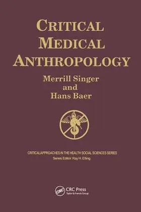 Singer / Baer |  Critical Medical Anthropology | Buch |  Sack Fachmedien