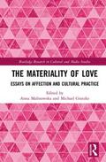 Malinowska / Gratzke |  The Materiality of Love | Buch |  Sack Fachmedien