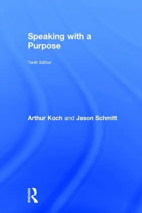 Koch / Schmitt | Speaking with a Purpose | Buch | 978-0-415-78410-8 | sack.de