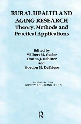 Gesler / Rabiner / Defriese | Rural Health and Aging Research | Buch | 978-0-415-78424-5 | www.sack.de