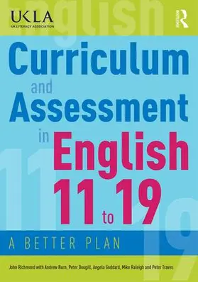 Richmond / Burn / Dougill |  Curriculum and Assessment in English 11 to 19 | Buch |  Sack Fachmedien