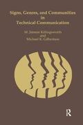 Killingsworth / Gilbertson |  Signs, Genres, and Communities in Technical Communication | Buch |  Sack Fachmedien