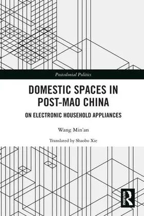 Min’an | Domestic Spaces in Post-Mao China | Buch | 978-0-415-78485-6 | www.sack.de