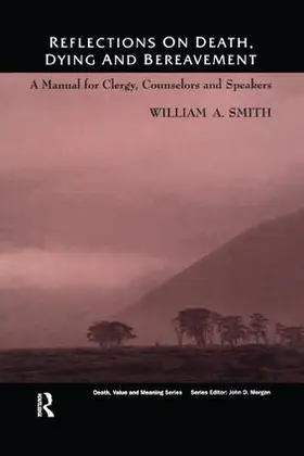 Smith |  Reflections on Death, Dying and Bereavement | Buch |  Sack Fachmedien