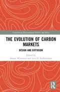 Wettestad / Gulbrandsen |  The Evolution of Carbon Markets | Buch |  Sack Fachmedien