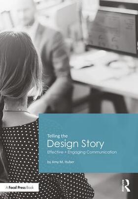 Huber | Telling the Design Story | Buch | 978-0-415-78554-9 | sack.de