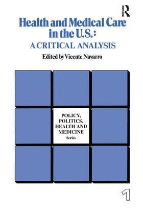 Navarro |  Health and Medical Care in the U.S. | Buch |  Sack Fachmedien