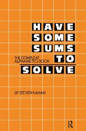 Kahan | Have Some Sums to Solve | Buch | 978-0-415-78589-1 | www.sack.de